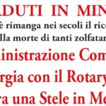 Aragona, caduti in miniera: Comune e Rotary Club inaugurano una Stele in Memoria