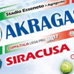 Coppa Italia di Lega Pro, al via la prevendita per Akragas-Siracusa