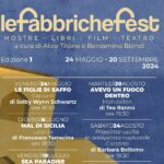 Prima edizione della rassegna LeFabbricheFest: protagonisti otto libri di autori italiani e stranieri