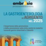 La Città dei Templi apre le porte a illustri scienziati con il congresso di Ambrosia sul tema “La Gastroenterologia ad Agrigento nel 2025”