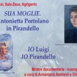 Luigi Pirandello e Antonietta Portolano, due mostre documentarie e iconografiche li raccontano da vicino al Palacongressi